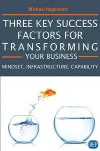Three Key Success Factors for Transforming Your Business_cover