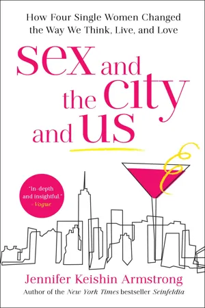 Sex and the City and Us