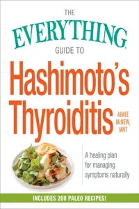 The Everything Guide to Hashimoto's Thyroiditis_cover