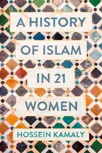 A History of Islam in 21 Women_cover
