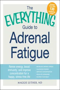 The Everything Guide to Adrenal Fatigue_cover