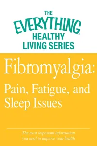 Fibromyalgia: Pain, Fatigue, and Sleep Issues_cover