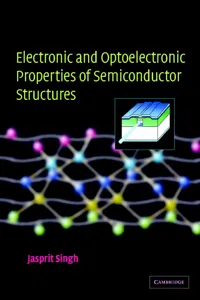 Electronic and Optoelectronic Properties of Semiconductor Structures_cover