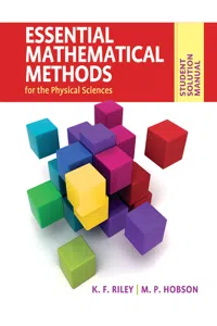 Student Solution Manual for Essential Mathematical Methods for the Physical Sciences_cover