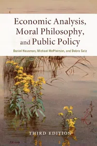 Economic Analysis, Moral Philosophy, and Public Policy_cover