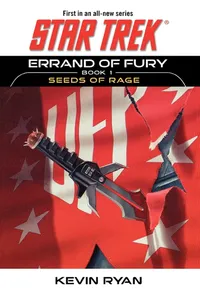 Star Trek: The Original Series: Errand of Fury Book #1: Seeds of Rage_cover