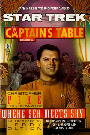 Star Trek: The Captain's Table #6: Christopher Pike: Where Sea Meets Sky