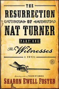 The Resurrection of Nat Turner, Part 1: The Witnesses_cover