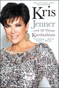 Kris Jenner . . . And All Things Kardashian_cover