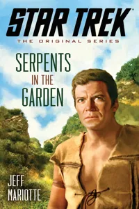 Star Trek: The Original Series: Serpents in the Garden_cover