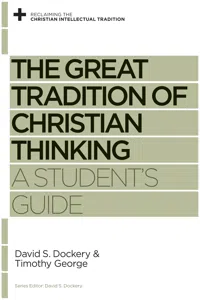 The Great Tradition of Christian Thinking_cover