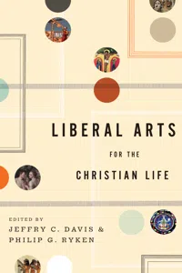 Liberal Arts for the Christian Life_cover