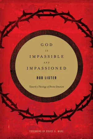 God Is Impassible and Impassioned