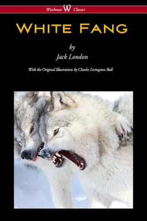 White Fang  (Wisehouse Classics - with original illustrations)