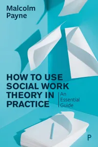 How to Use Social Work Theory in Practice_cover