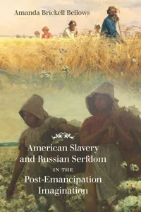 American Slavery and Russian Serfdom in the Post-Emancipation Imagination_cover
