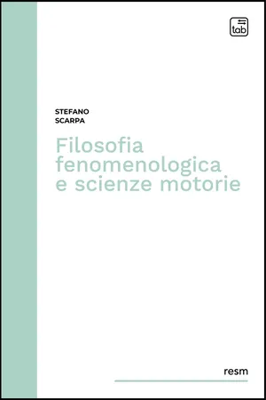 Filosofia fenomenologica e scienze motorie