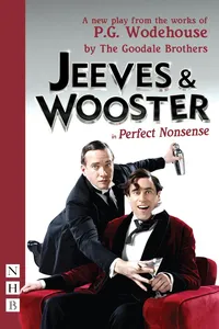 Jeeves & Wooster in 'Perfect Nonsense'_cover