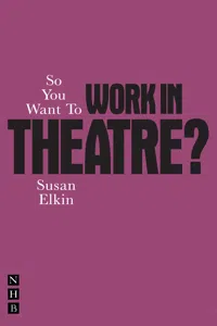 So You Want To Work In Theatre?_cover