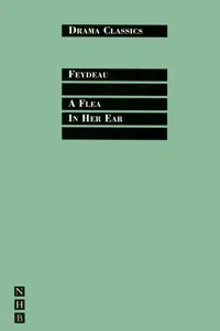 A Flea in Her Ear: Full Text and Introduction_cover