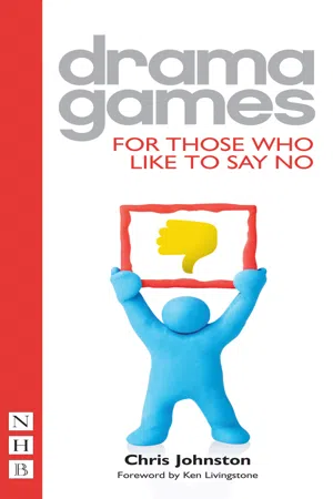 Drama Games for Those Who Like to Say No (NHB Drama Games)