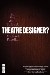 So You Want To Be A Theatre Designer?_cover