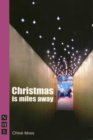 Christmas is Miles Away (NHB Modern Plays)