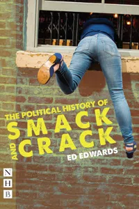 The Political History of Smack and Crack_cover