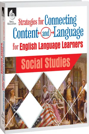 Strategies for Connecting Content and Language for ELLs in Social Studies