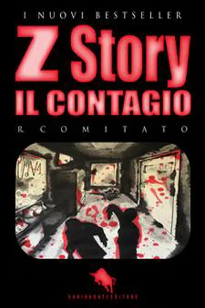 Z STORY: Il Contagio