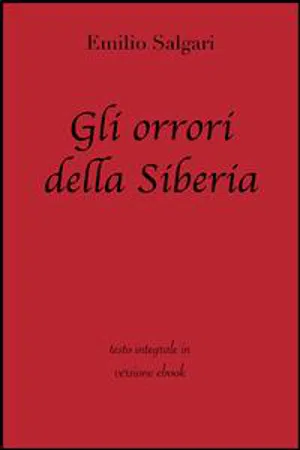 Gli orrori della Siberia di Emilio Salgari in ebook