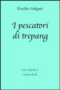 I pescatori di trepang di Emilio Salgari in ebook_cover