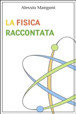 La fisica raccontata