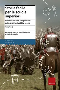 Storia facile per le scuole superiori - Volume 1_cover