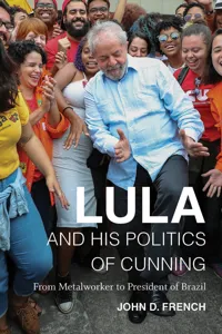 Lula and His Politics of Cunning_cover