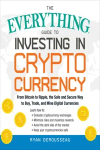 The Everything Guide to Investing in Cryptocurrency_cover