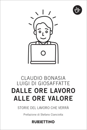 Dalle ore lavoro alle ore valore