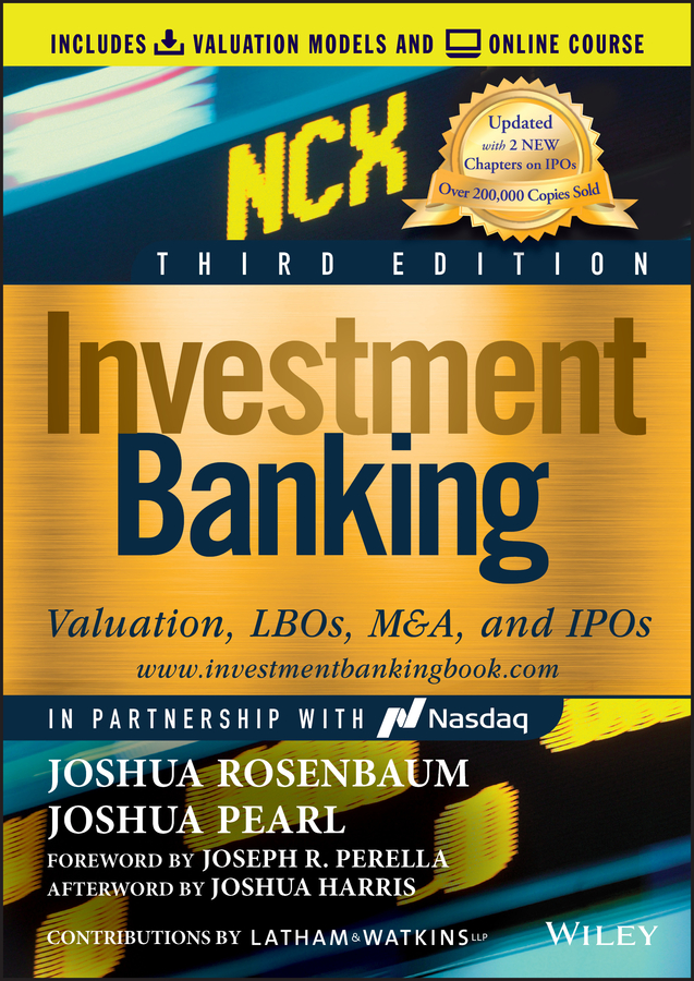 PDF] Investment Banking by Joshua Rosenbaum, 3rd edition