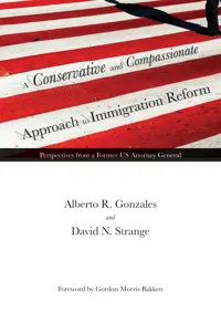 A Conservative and Compassionate Approach to Immigration Reform_cover