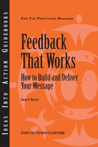 Feedback That Works: How to Build and Deliver Your Message, First Edition_cover