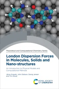 London Dispersion Forces in Molecules, Solids and Nano-structures_cover