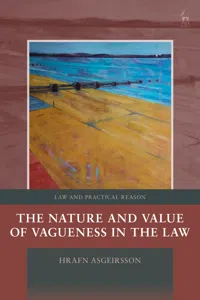 The Nature and Value of Vagueness in the Law_cover