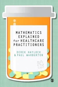 Mathematics Explained for Healthcare Practitioners_cover