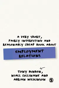 A Very Short, Fairly Interesting and Reasonably Cheap Book About Employment Relations_cover