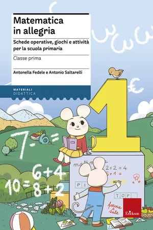 Matematica in allegria - Classe prima