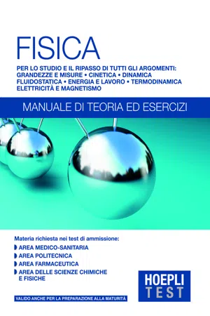 Fisica - Manuale di teoria ed esercizi