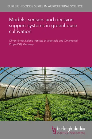 Models, sensors and decision support systems in greenhouse cultivation