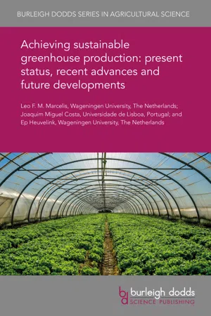 Achieving sustainable greenhouse production: present status, recent advances and future developments