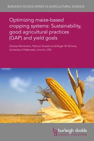 Optimizing maize-based cropping systems: Sustainability, good agricultural practices (GAP) and yield goals