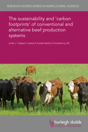 The sustainability and 'carbon footprints' of conventional and alternative beef production systems